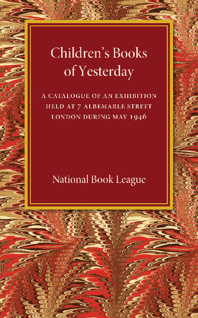 Children's Books of Yesterday (Paperback / softback) 9781107487260
