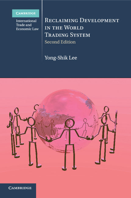 Reclaiming Development in the World Trading System (Paperback / softback) 9781107491571