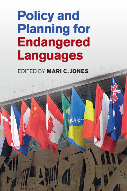 Policy and Planning for Endangered Languages (Paperback / softback) 9781107491984