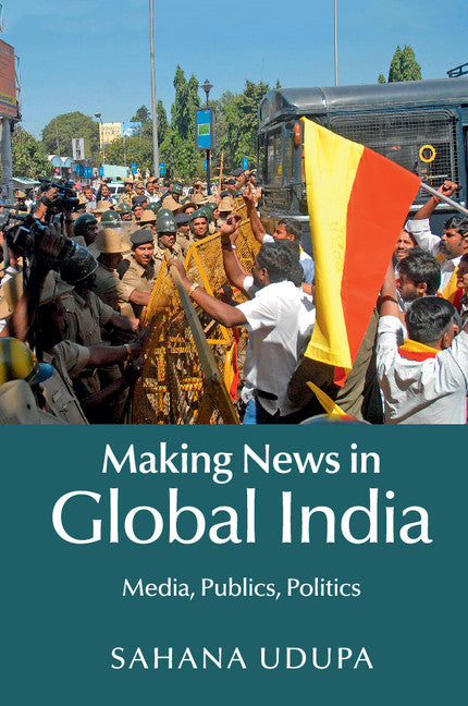 Making News in Global India; Media, Publics, Politics (Paperback / softback) 9781107492134