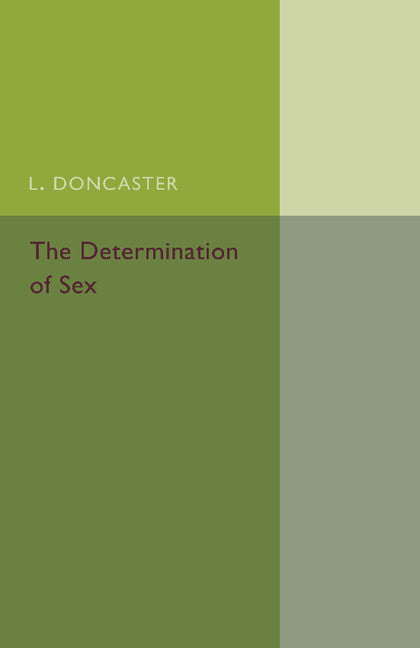 The Determination of Sex (Paperback / softback) 9781107492844