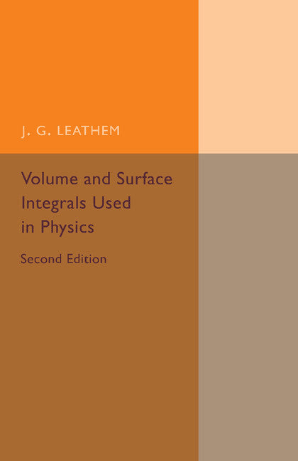 Volume and Surface Integrals Used in Physics (Paperback / softback) 9781107493810