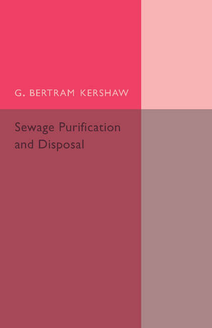 Sewage Purification and Disposal (Paperback / softback) 9781107494725