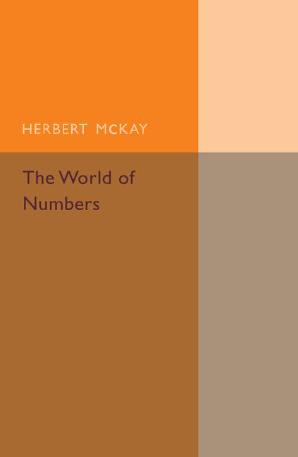 The World of Numbers (Paperback / softback) 9781107494992