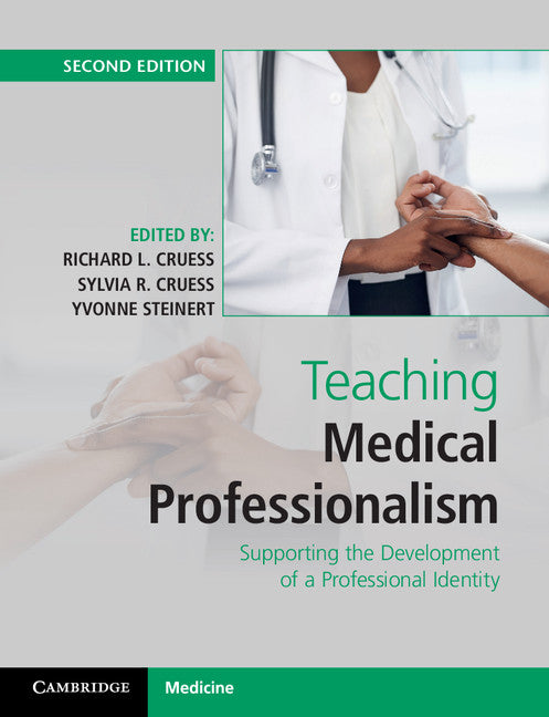 Teaching Medical Professionalism; Supporting the Development of a Professional Identity (Paperback / softback) 9781107495241