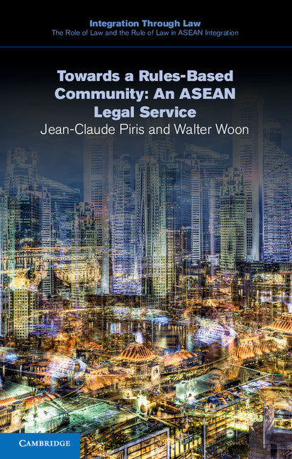Towards a Rules-Based Community: An ASEAN Legal Service (Paperback / softback) 9781107495265