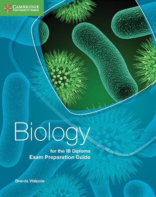 Biology for the IB Diploma Exam Preparation Guide (Paperback / softback) 9781107495685