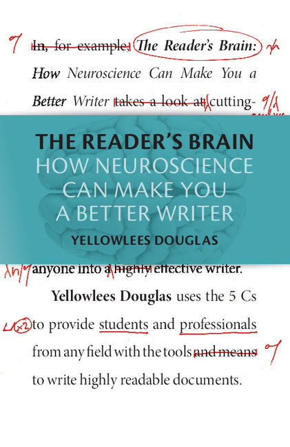 The Reader's Brain; How Neuroscience Can Make You a Better Writer (Paperback / softback) 9781107496507