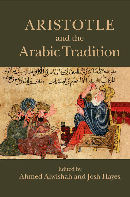 Aristotle and the Arabic Tradition (Paperback / softback) 9781107499225