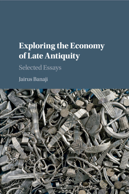 Exploring the Economy of Late Antiquity; Selected Essays (Paperback / softback) 9781107499539