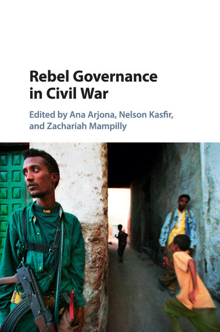 Rebel Governance in Civil War (Paperback / softback) 9781107499751