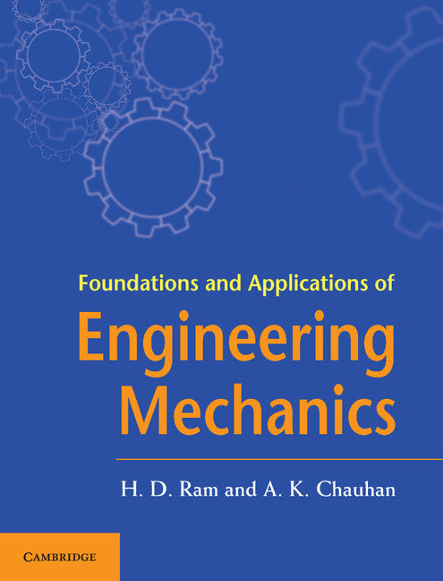 Foundations and Applications of Engineering Mechanics (Paperback / softback) 9781107499836