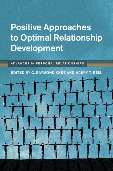 Positive Approaches to Optimal Relationship Development (Paperback / softback) 9781107500891