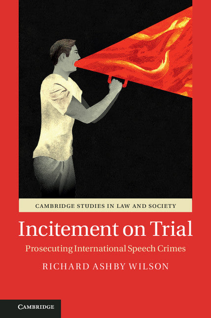 Incitement on Trial; Prosecuting International Speech Crimes (Paperback / softback) 9781107501263