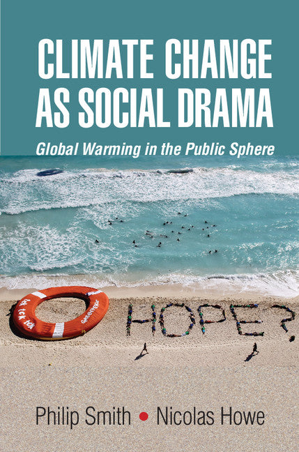 Climate Change as Social Drama; Global Warming in the Public Sphere (Paperback / softback) 9781107503052