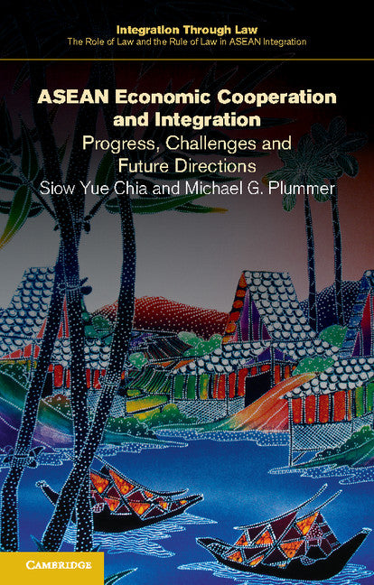 ASEAN Economic Cooperation and Integration; Progress, Challenges and Future Directions (Paperback / softback) 9781107503878