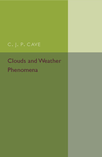 Clouds and Weather Phenomena (Paperback / softback) 9781107504868