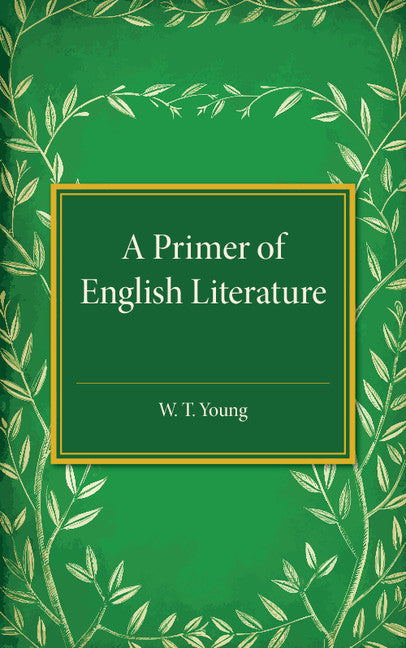 A Primer of English Literature (Paperback / softback) 9781107505483