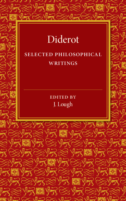 Diderot: Selected Philosophical Writings (Paperback / softback) 9781107505575