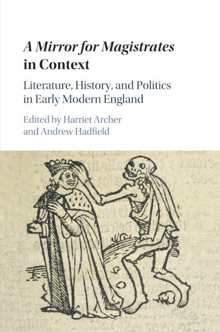 A Mirror for Magistrates in Context; Literature, History and Politics in Early Modern England (Paperback / softback) 9781107505827