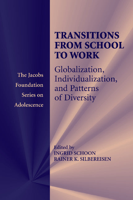 Transitions from School to Work; Globalization, Individualization, and Patterns of Diversity (Paperback / softback) 9781107507388