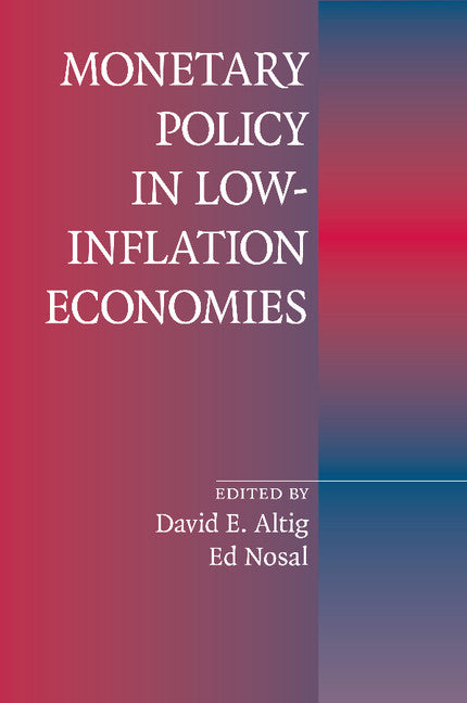 Monetary Policy in Low-Inflation Economies (Paperback / softback) 9781107514119