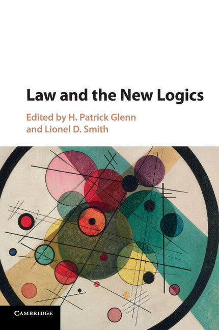Law and the New Logics (Paperback / softback) 9781107514539