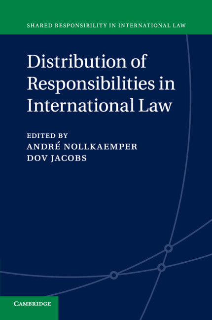 Distribution of Responsibilities in International Law (Paperback / softback) 9781107514621