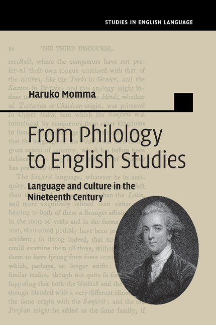 From Philology to English Studies; Language and Culture in the Nineteenth Century (Paperback / softback) 9781107515611