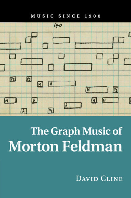 The Graph Music of Morton Feldman (Paperback / softback) 9781107521414