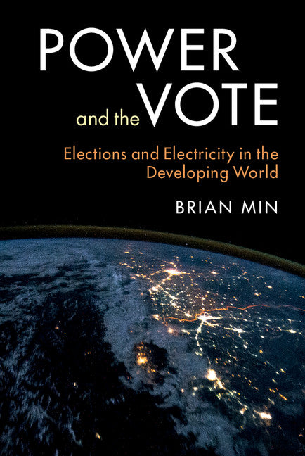 Power and the Vote; Elections and Electricity in the Developing World (Paperback / softback) 9781107525382
