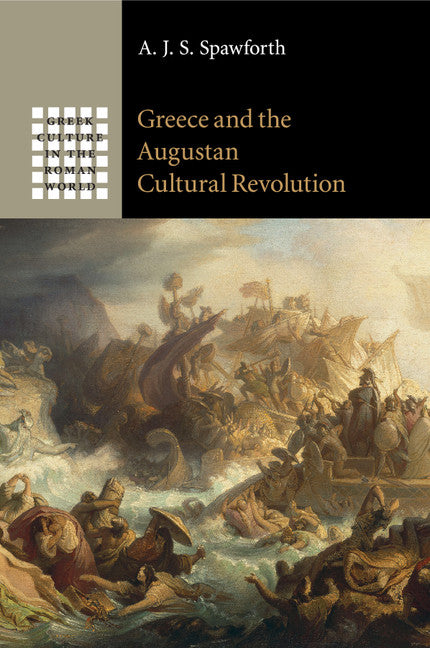 Greece and the Augustan Cultural Revolution (Paperback / softback) 9781107525788