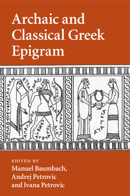 Archaic and Classical Greek Epigram (Paperback / softback) 9781107525924