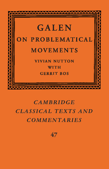 Galen: On Problematical Movements (Paperback / softback) 9781107526600