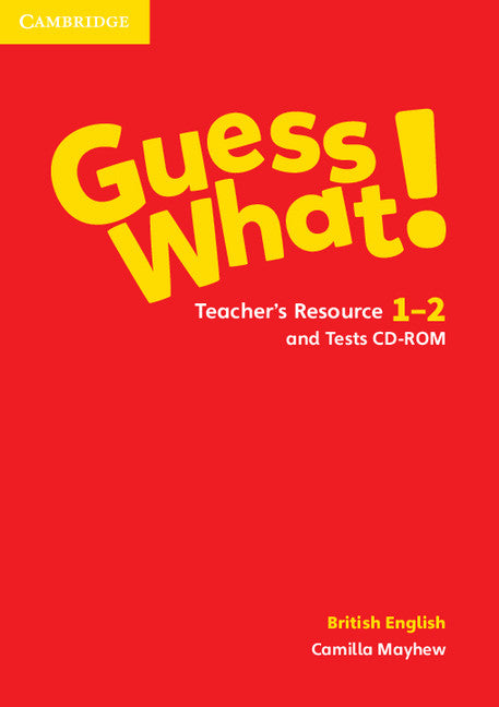 Guess What! Levels 1-2 Teacher's Resource and Tests CD-ROM British English (Multiple-component retail product, part(s) enclosed) 9781107527997