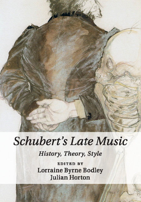 Schubert's Late Music; History, Theory, Style (Paperback / softback) 9781107529052