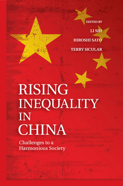 Rising Inequality in China; Challenges to a Harmonious Society (Paperback / softback) 9781107529267