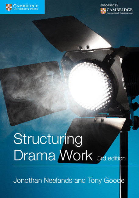 Structuring Drama Work; 100 Key Conventions for Theatre and Drama (Paperback / softback) 9781107530164