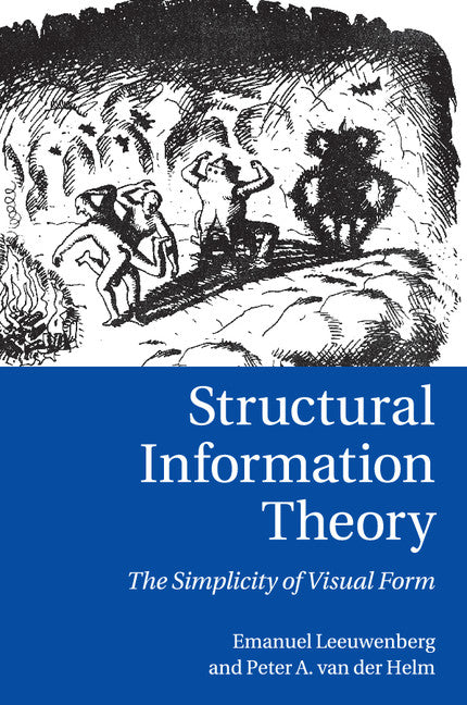 Structural Information Theory; The Simplicity of Visual Form (Paperback / softback) 9781107531758