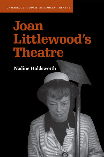 Joan Littlewood's Theatre (Paperback / softback) 9781107532045