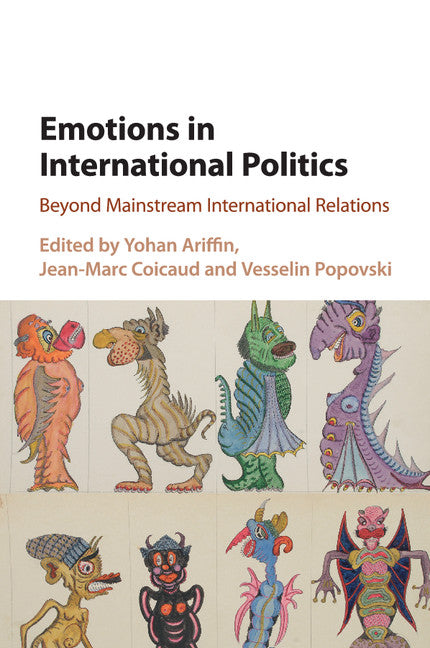 Emotions in International Politics; Beyond Mainstream International Relations (Paperback / softback) 9781107534483