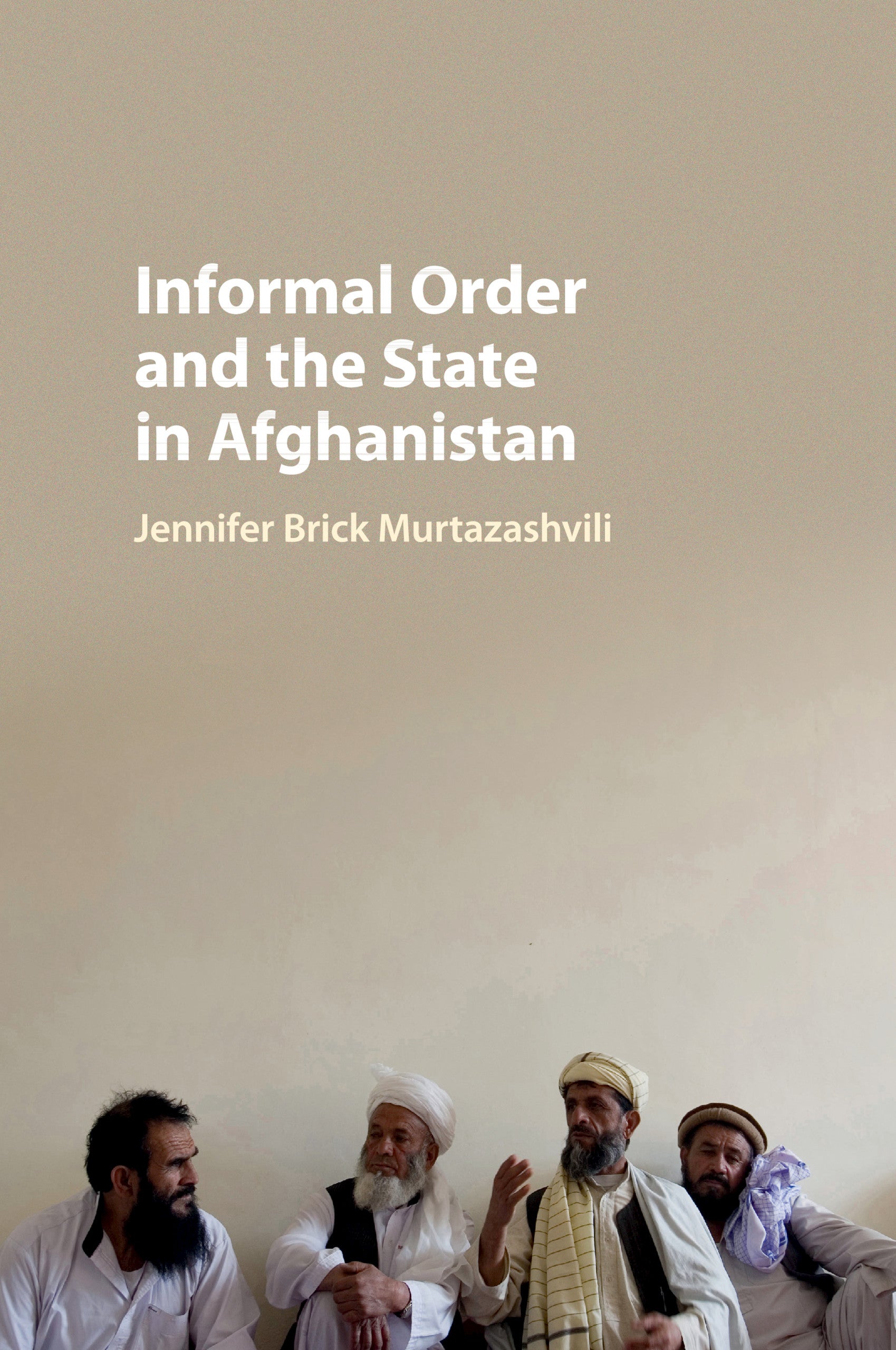 Informal Order and the State in Afghanistan (Paperback / softback) 9781107534582