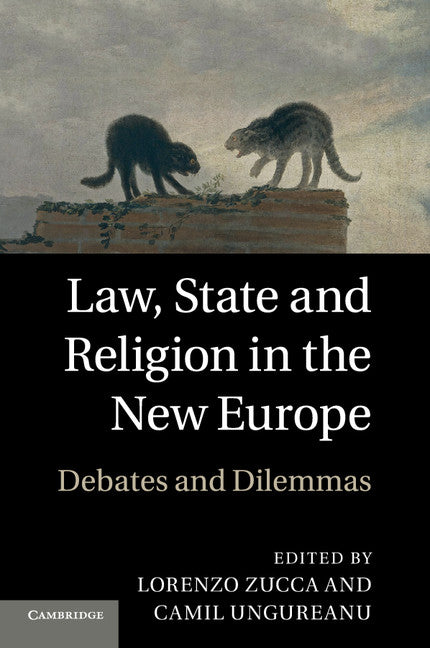 Law, State and Religion in the New Europe; Debates and Dilemmas (Paperback / softback) 9781107536265