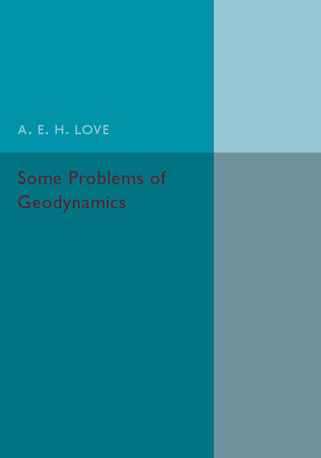 Some Problems of Geodynamics (Paperback / softback) 9781107536470