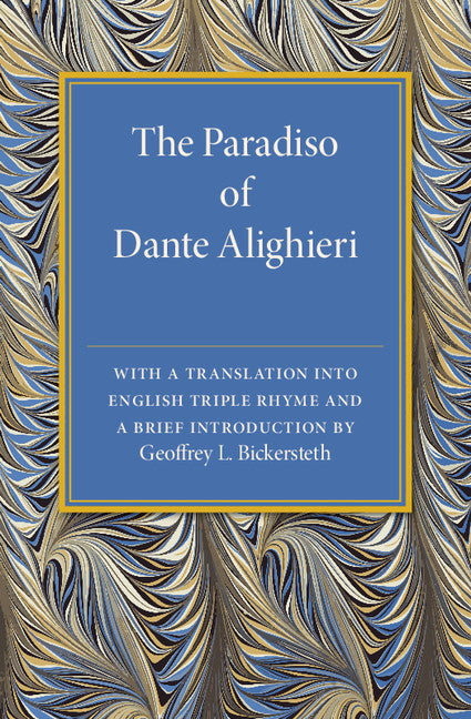 The Paradiso of Dante Alighieri (Paperback / softback) 9781107536692