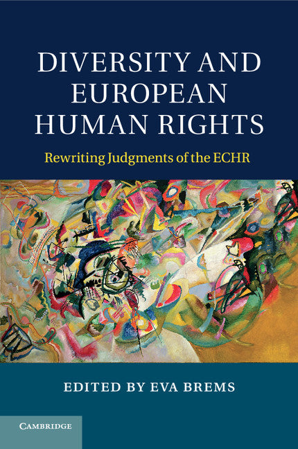 Diversity and European Human Rights; Rewriting Judgments of the ECHR (Paperback / softback) 9781107538047