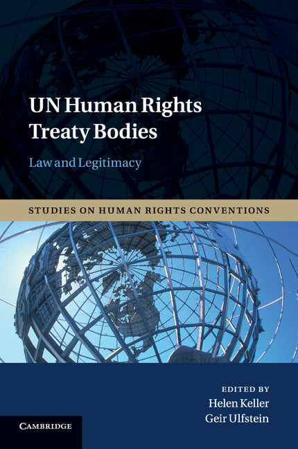 UN Human Rights Treaty Bodies; Law and Legitimacy (Paperback / softback) 9781107538290