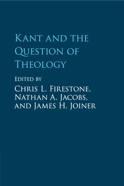 Kant and the Question of Theology (Paperback / softback) 9781107539235