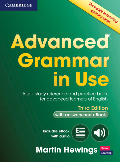 Advanced Grammar in Use Book with Answers and Interactive eBook; A Self-study Reference and Practice Book for Advanced Learners of English () 9781107539303