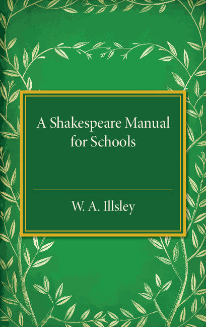 A Shakespeare Manual for Schools (Paperback / softback) 9781107544574